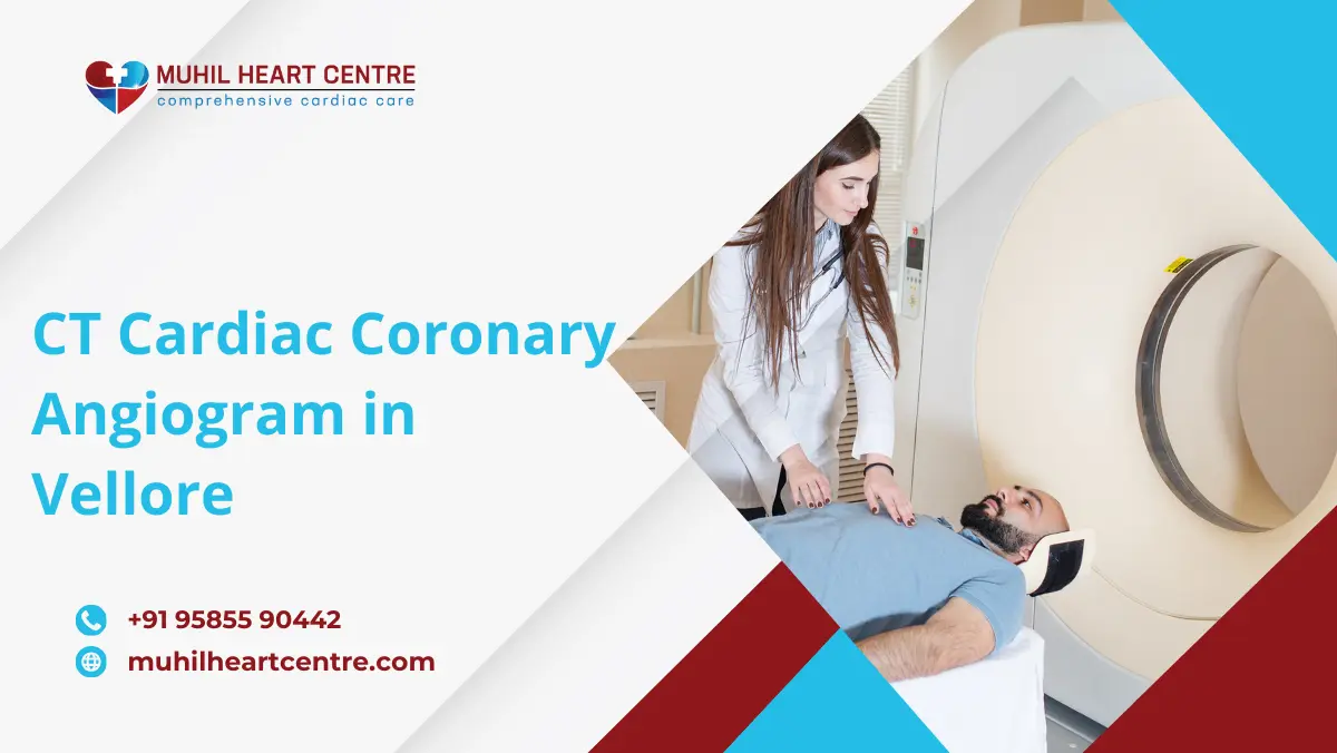 CT Cardiac Coronary Angiogram in Vellore