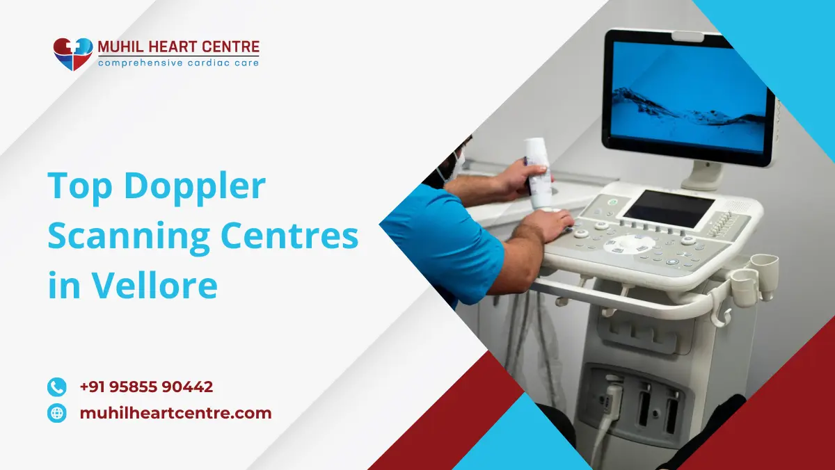 Top Doppler Scanning Centres in Vellore